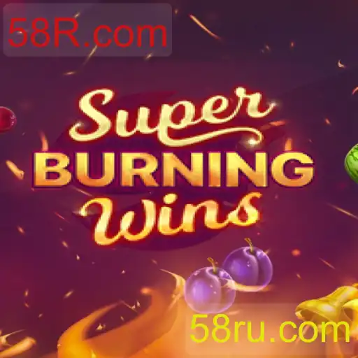 Descubra o emocionante mundo de SuperBurningWins com 58R.com
